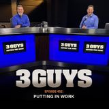 3 Guys Before The Game - Putting In Work (Episode 452)