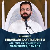 Vancouver CA: August 20, 2023: Discourse by Nirankari Rajpita Ji