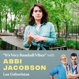 "It's Very Baseball Vibes" (w/ Abbi Jacobson)