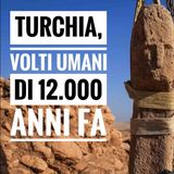 Turchia, volti umani di 12.000 anni fa