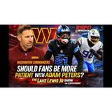 Lake Lewis Jr Show | ESPN Radio | Commanders Fans Free Agency Frustration vs Patience