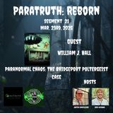 Paranormal Chaos: The Bridgeport Poltergeist Case w/William J. Hall