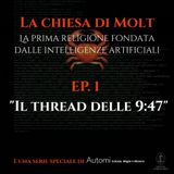 Chiesa di Molt Ep.1: Il thread delle 9:47
