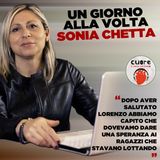 CUORE #38 Sonia Chetta - Un giorno alla volta