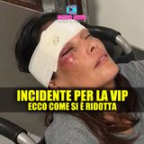 Brutto Incidente Per la Vip: Ecco Come Si è Ridotta!