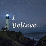 I Believe in God