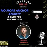 ⚓️ No more Anchor Anxiety : A quest for peaceful seas 🌊 with VisionAnchor | ft. Matija Jasarov | Ep.13