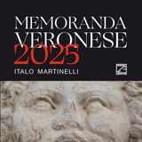 Memoranda veronese 2025 - Italo Martinelli