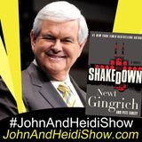 05-15-20-John And Heidi Show-NewtGingrich-Shakedown