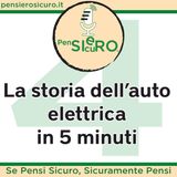 #421 - Storia dell'auto elettrica in cinque minuti