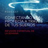 Conectando Con Profecía A Través De Tus Sueños