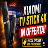 Xiaomi TV Stick 4K, la chiavetta che rende smart ogni televisore