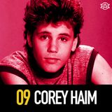 9 - Corey Haim: Lost Years of the Lost Boy