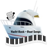 Ep. 144 - Yacht Rock - Boat Songs