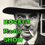 ROCKET RADIO SHOW 3-31-2014