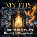 Raggedy Ann and Andy and the Camel with the Wrinkled Knees - Johnny Gruelle
