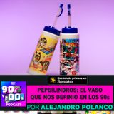 Pepsilindros: El vaso que nos definió en los 90s