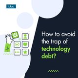 Technology management in e-commerce How to avoid the trap of technology debt?