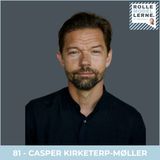 #81 - Casper Kirketerp-Møller: Værdibaseret ledelse med hjertet og hjernen –  om vejen til ægte trivsel