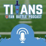 Titans Fan Battle Podcast with special guest Mike Patton