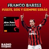 Franco Baresi - Fuiste, sos y siempre serás