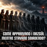 Come apparivano i Nazgûl mentre stavano sbiadendo?