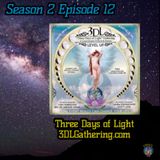 Ep. 57 Creating Three Days of Light