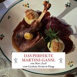 Das perfekte Martini-Gansl von Marc Zach vom Gasthaus Krenn in Pürgg - #20