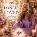 Episode 4: From lonely to love when the When The Silence Feels Loud
