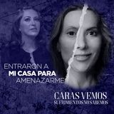 Veinte hombres me amenazaron en mi casa estando con mis hijos - Episodio 100