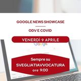 GOOGLE NEWS SHOWCASE - ODV E COVID #SvegliatiAvvocatura
