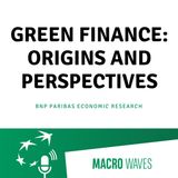 #01 - Green Finance: origins and perspectives