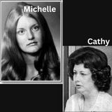 S. 20  Minisode A: THE MURDER OF MICHELLE MITCHELL and the Wrongful Conviction of Cathy Woods