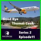 Around the World Today  Series 2 Episode 11 Goodbye Thomas Cook