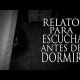 Alguien Reza Debajo de Tu Cama (relatos de Terror Real) | Relatos de la Penumbra