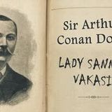 Lady Sannox Vakası  Sir Arthur Conan Doyle sesli öykü