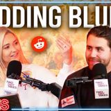 Wedding Blues.. __ Reddit Stories Podcast