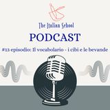 13- Il vocabolario: i cibi e le bevande
