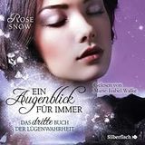 Sommario Edition Livre Audio Das dritte Buch der Lügenwahrheit: Ein Augenblick für immer - Die Bücher der Lügenwahrheit 3 Full