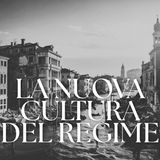 La nuova cultura del regime
