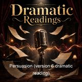 Persuasion version 6 dramatic reading - Jane Austen