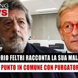 Vittorio Feltri Racconta La Sua Malattia: Il Punto In Comune Con Purgatori!