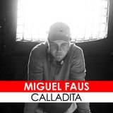 26. Entrevista a Miguel Faus, guionista y director de CALLADITA