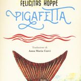 Anna Maria Curci "Pigafetta" Felicitas Hoppe