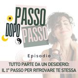 Tutto parte da un desiderio: il primo passo per ritrovare te stessa