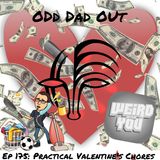 Practical Valentine's Chores: ODO 175