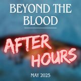 After Hours - The Physical Media Show! / May 2025