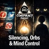 Silencing, Orbs & Mind Control (DCP Omnibus)