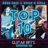 Episode 53 | 'TOP 10 GUITAR RIFFS' with REED SHIMOZAWA (SMASH L.A. / ZUCKERBABY)
