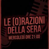 Le [O]Razioni della Sera del 25 settembre 2024